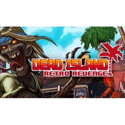 Dead Island: Retro Revenge (PC) kod Steam